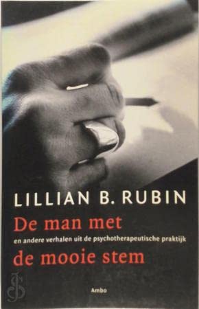 De man met de mooie stem: en andere verhalen uit de therapeutische praktijk Books