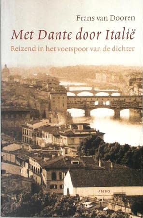 Met Dante door Italië: reizend in het voetspoor van de dichter Books