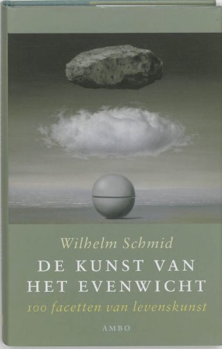 De kunst van het evenwicht: 100 facetten van levenskunst book