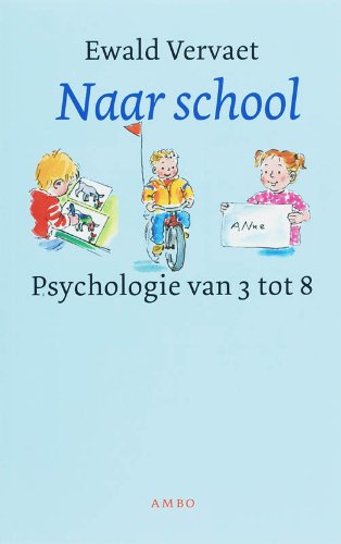 Naar school: psychologie van 3 tot 8 Psychology