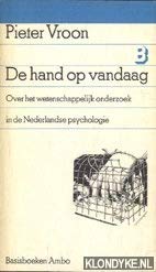 De hand op vandaag: Over het wetenschappelijk onderzoek in de Nederlandse psychologie (Basisboeken) (Dutch Edition) Books