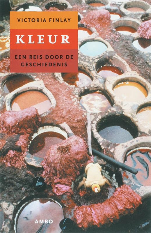 Kleur: reizen door de verfdoos: een reis door de geschiedenis Social Sciences