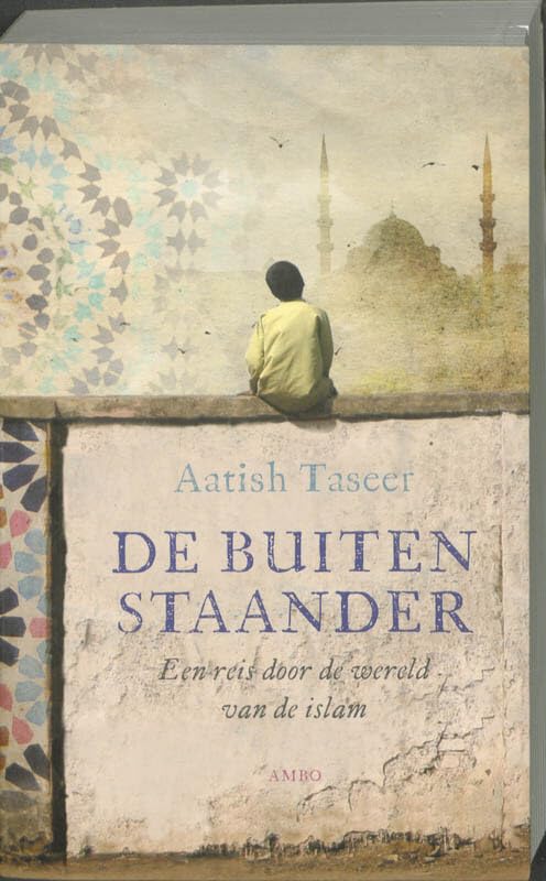 De buitenstaander: een reis door de wereld van de islam Books