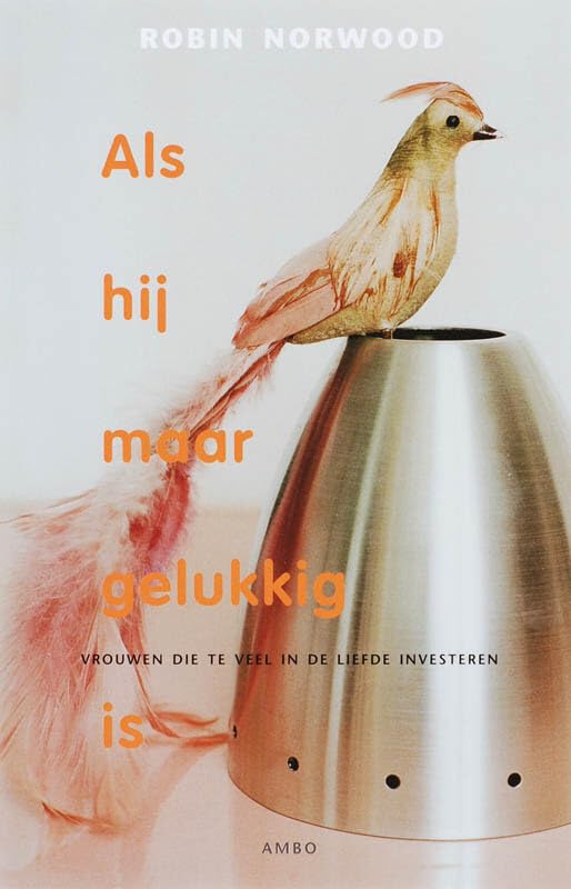 Als hij maar gelukkig is: vrouwen die te veel in de liefde investeren Medicine
