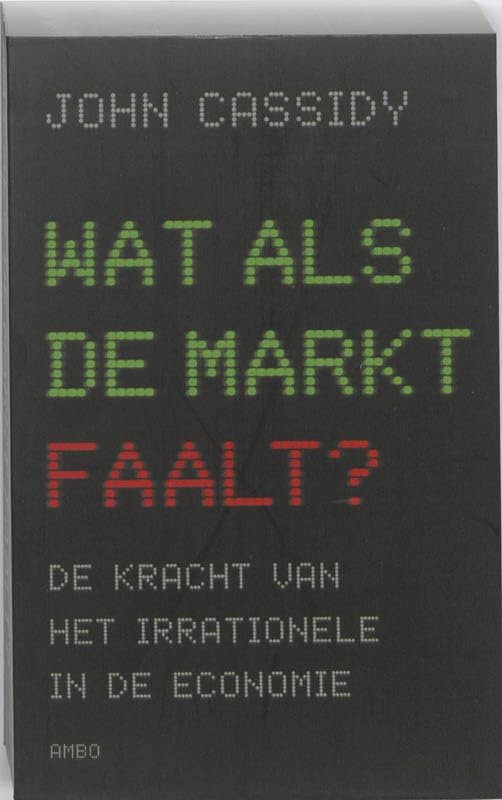 Wat als de markt faalt?: de kracht van het irrationele in de economie book