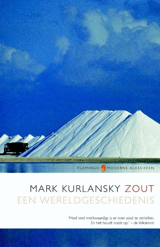 Zout: een wereldgeschiedenis (Flamingo moderne klassieken) Social Sciences