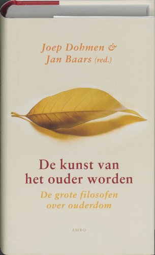 De kunst van het ouder worden: de grote filosofen over ouderdom Philosophy