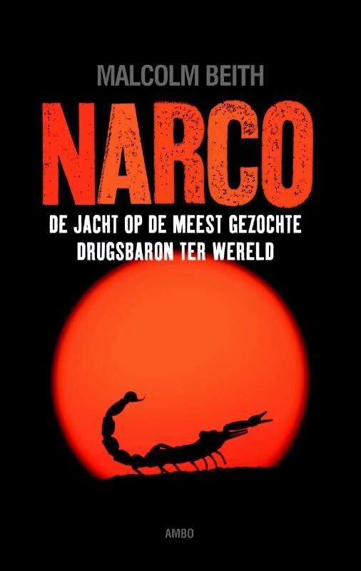 Narco: de jacht op de meest gezochte drugsbaron ter wereld book