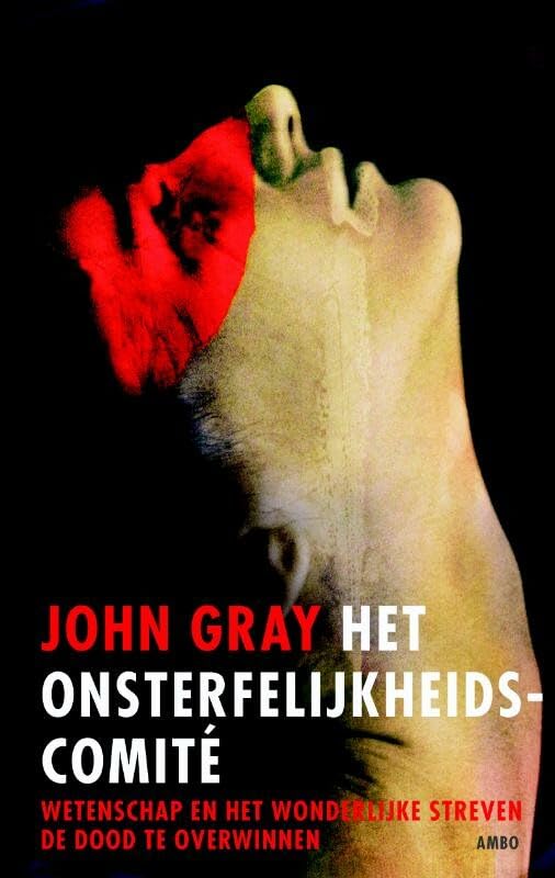 Het onsterfelijkheidscomité: wetenschap en het wonderlijke streven de dood te overwinnen book