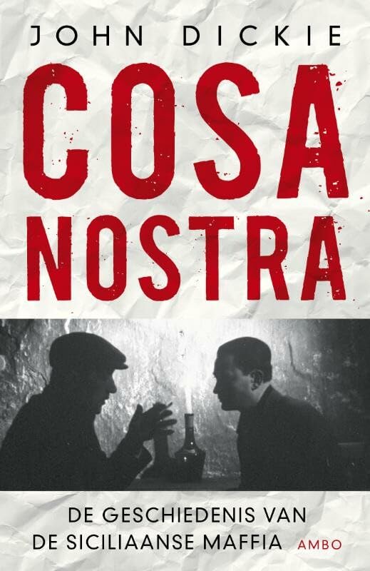 Cosa Nostra: de geschiedenis van de Siciliaanse maffia Social Sciences