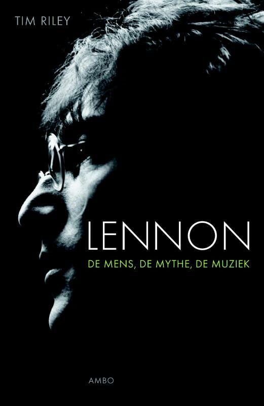 Lennon: de mens, de mythe, de muziek book