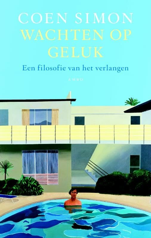Wachten op geluk: een filosofie van het verlangen Philosophy