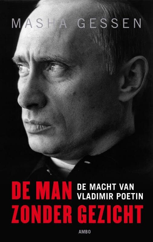 De man zonder gezicht: de macht van Vladimir Poetin book