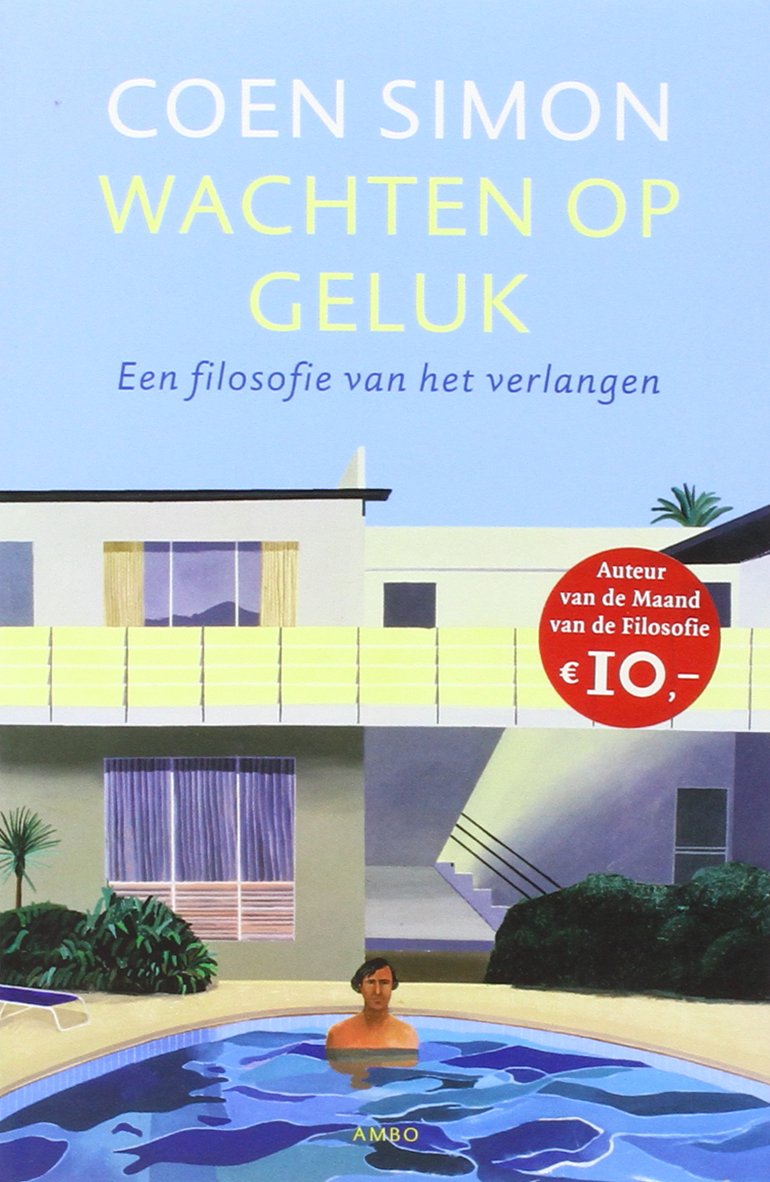 Wachten op geluk: een filosofie van het verlangen book