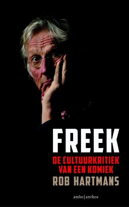Freek: de cultuurkritiek van een komiek book