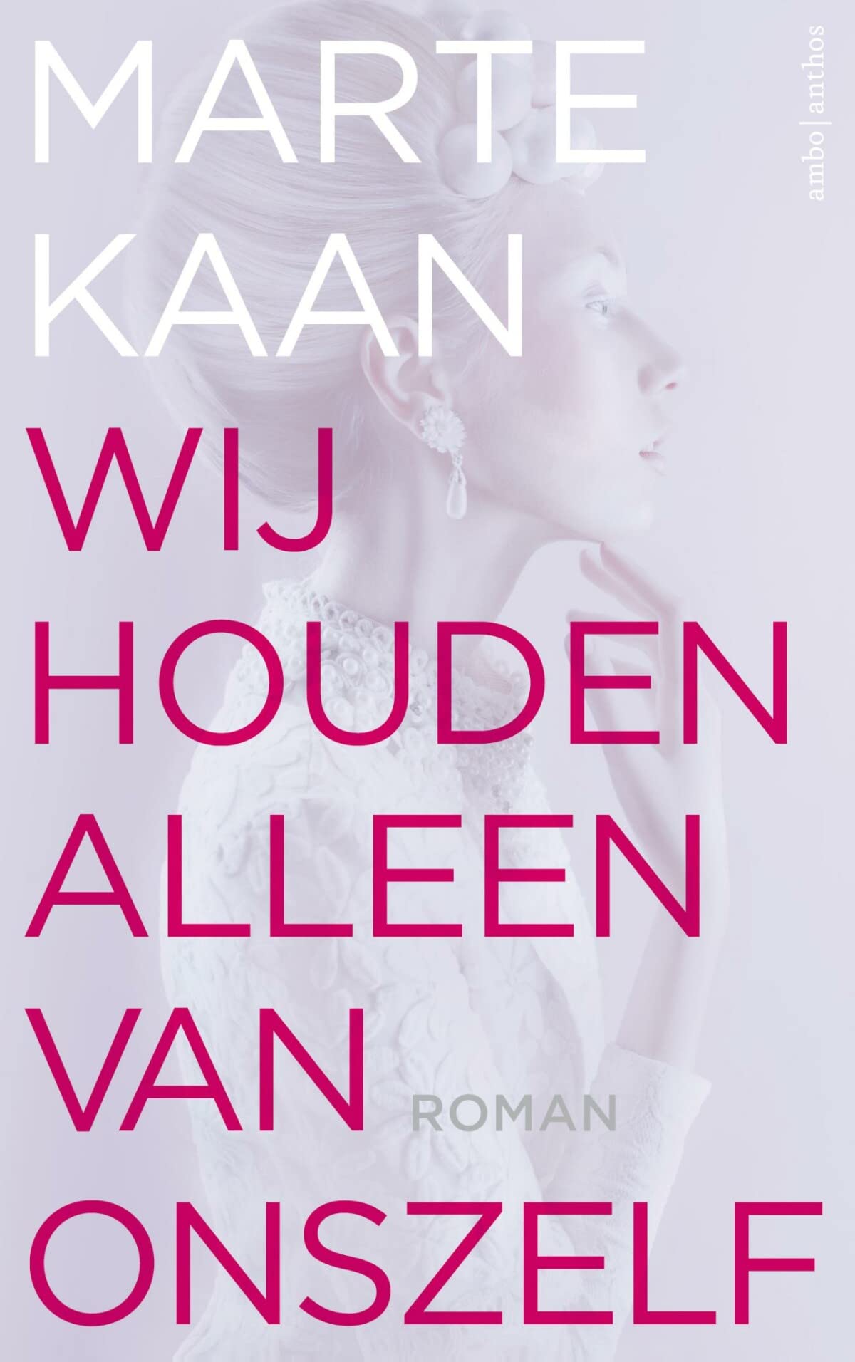 Wij houden alleen van onszelf book
