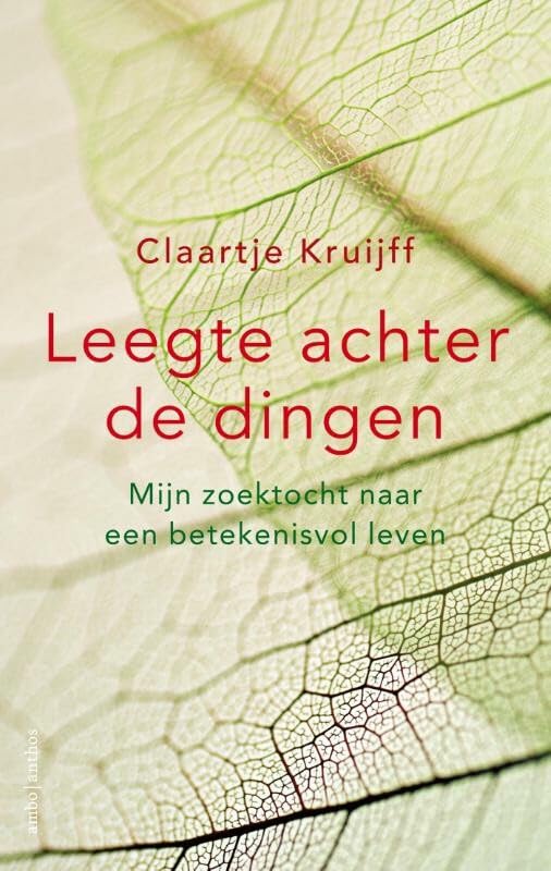 Leegte achter de dingen: mijn zoektocht naar een betekenisvol leven book