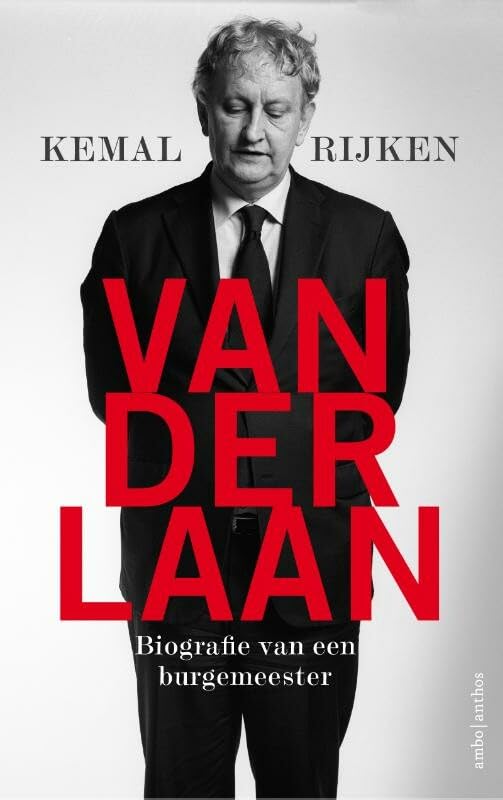 Van der Laan: biografie van een burgemeester book
