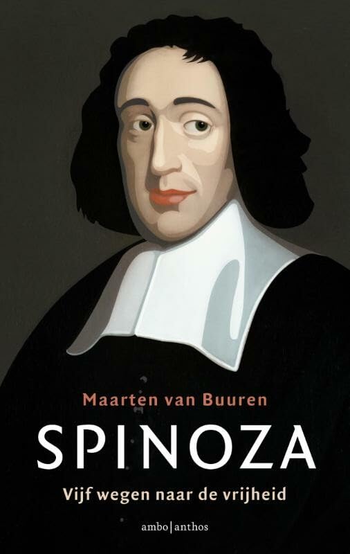 Spinoza: vijf wegen naar de vrijheid book