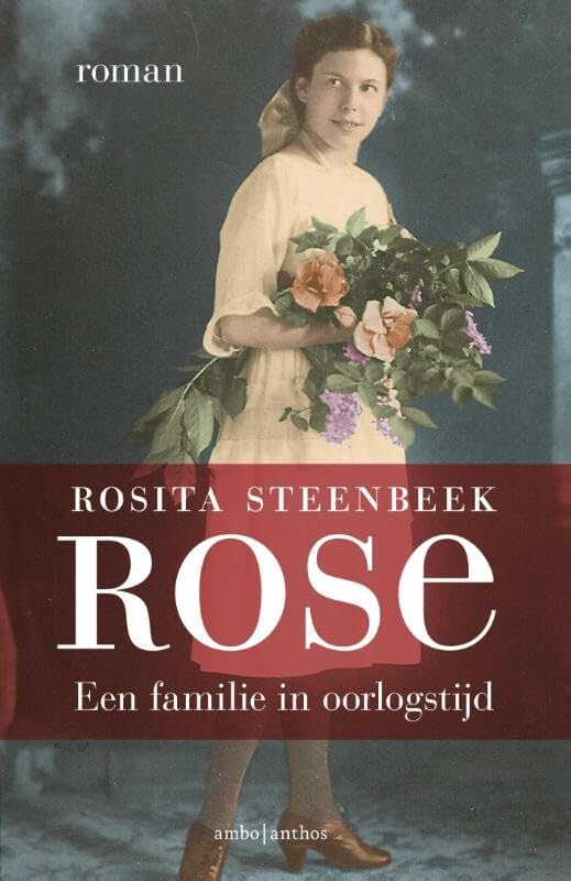 Rose: een familie in oorlogstijd book