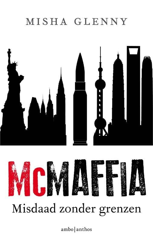 McMaffia: misdaad zonder grenzen Social Sciences