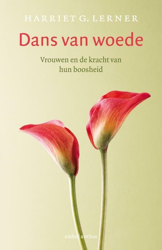 Dans van woede: vrouwen en de kracht van hun boosheid book