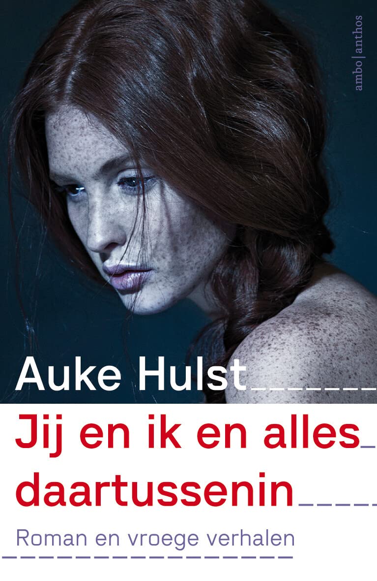 Jij en ik en alles daartussenin: roman en vroege verhalen book