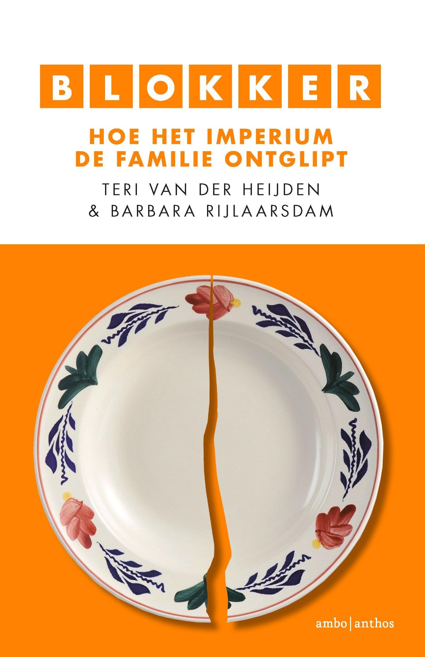 Blokker: hoe het imperium de familie ontglipt book