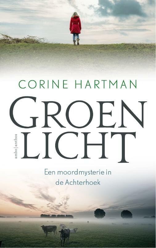 Groen licht: een moordmysterie in de Achterhoek book