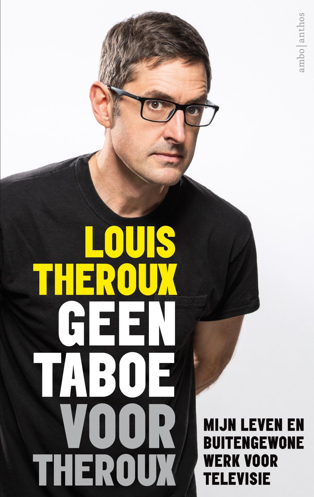 Geen taboe voor Theroux: mijn leven en buitengewone werk voor televisie book