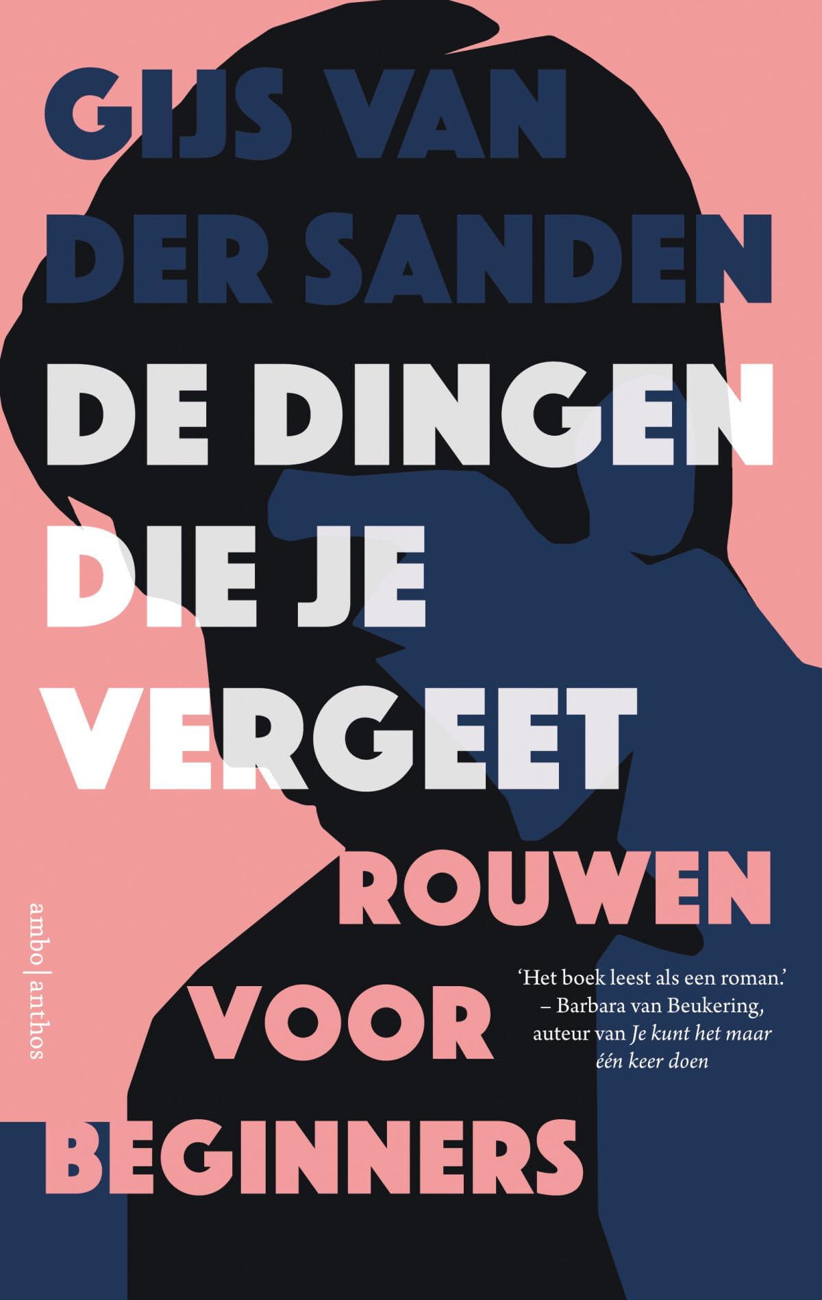 De dingen die je vergeet: rouwen voor beginners book