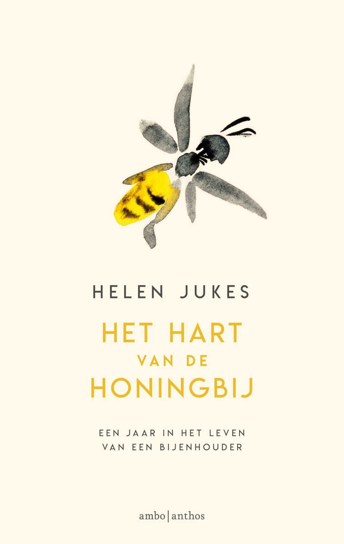 Het hart van de honingbij: een jaar in het leven van een bijenhouder book