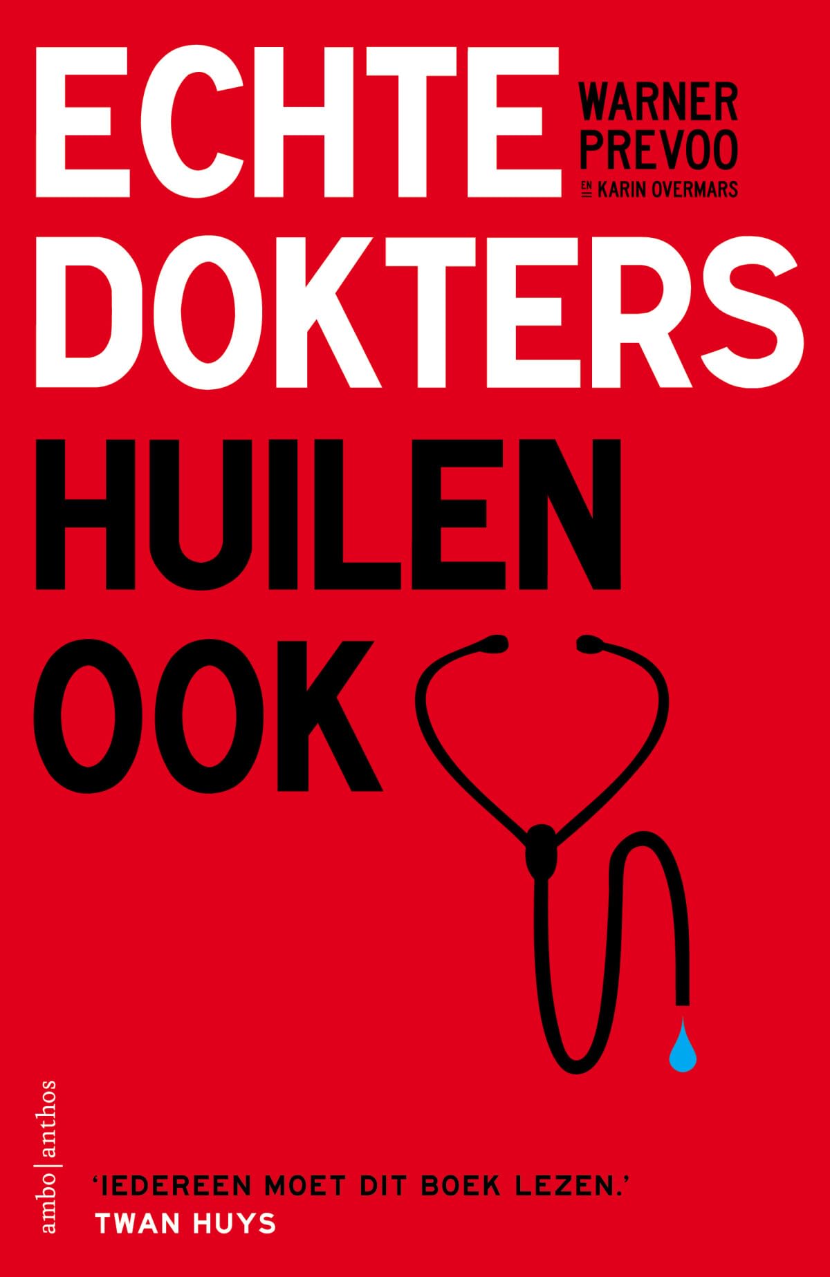 Echte dokters huilen ook Medicine