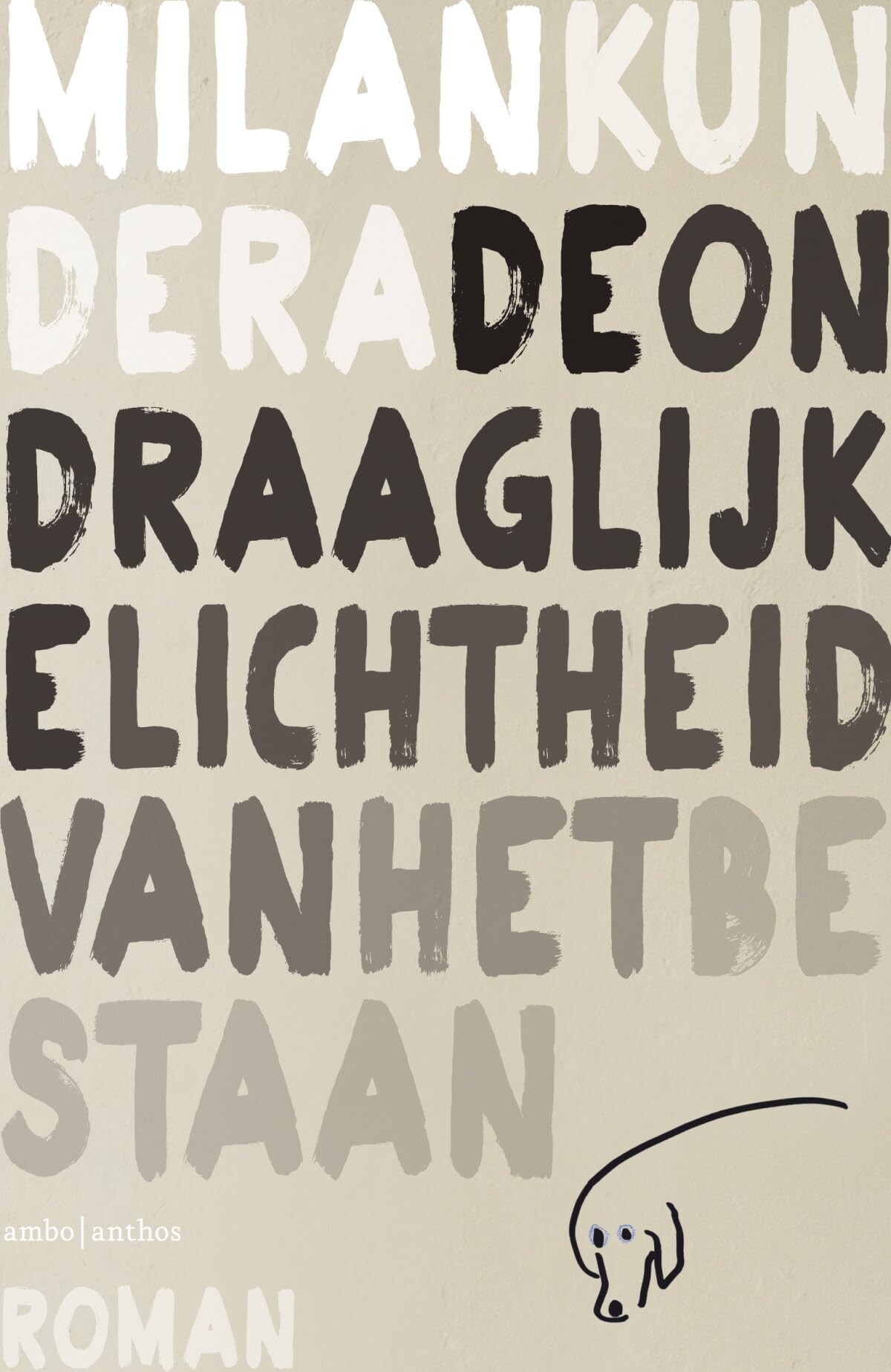 De ondraaglijke lichtheid van het bestaan Contemporary literature