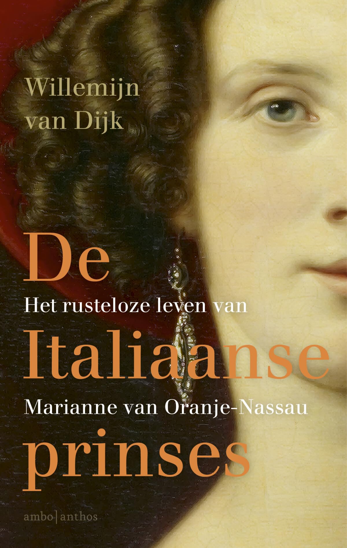 De Italiaanse prinses: het rusteloze leven van prinses Marianne van Oranje-Nassau book
