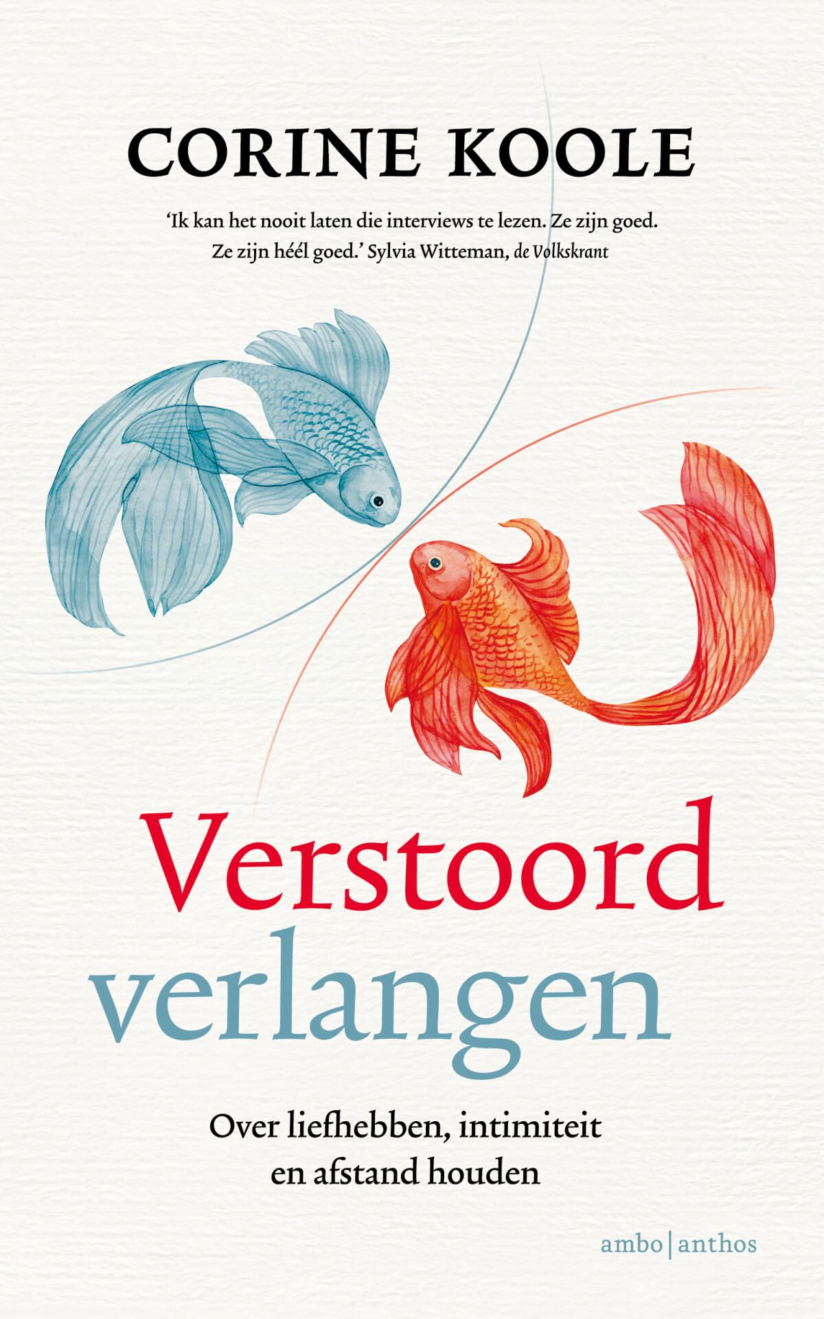 Verstoord verlangen: over liefhebben, intimiteit en afstand houden book
