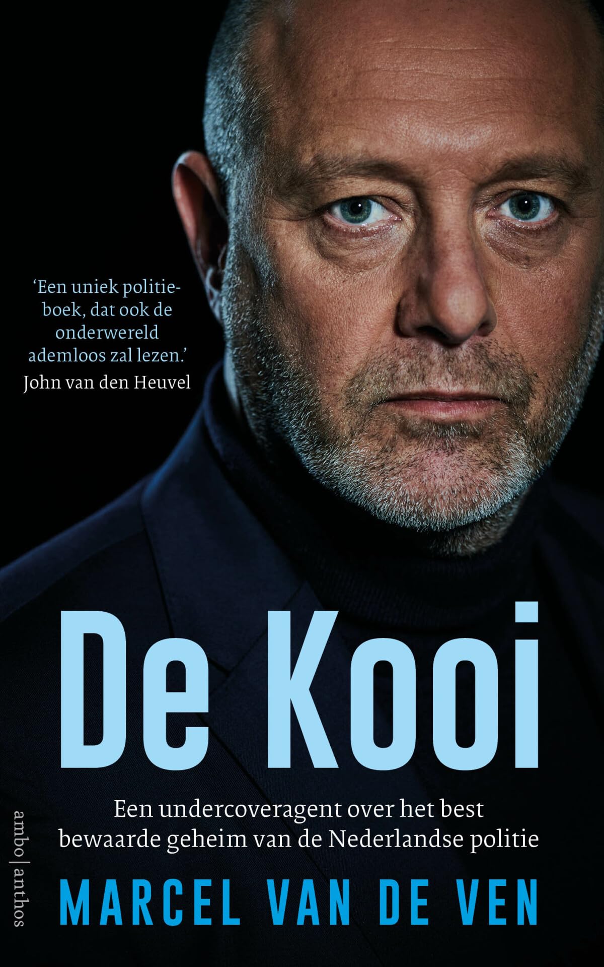 De Kooi: Een undercoveragent over het best bewaarde geheim van de Nederlandse politie Psychology