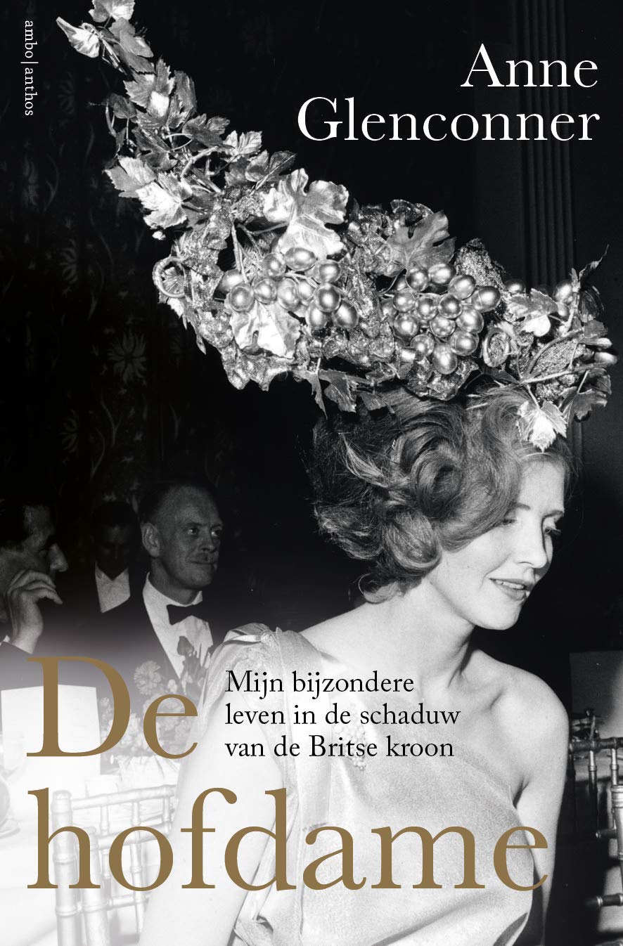 De hofdame: mijn bijzondere leven in de schaduw van de Britse kroon book