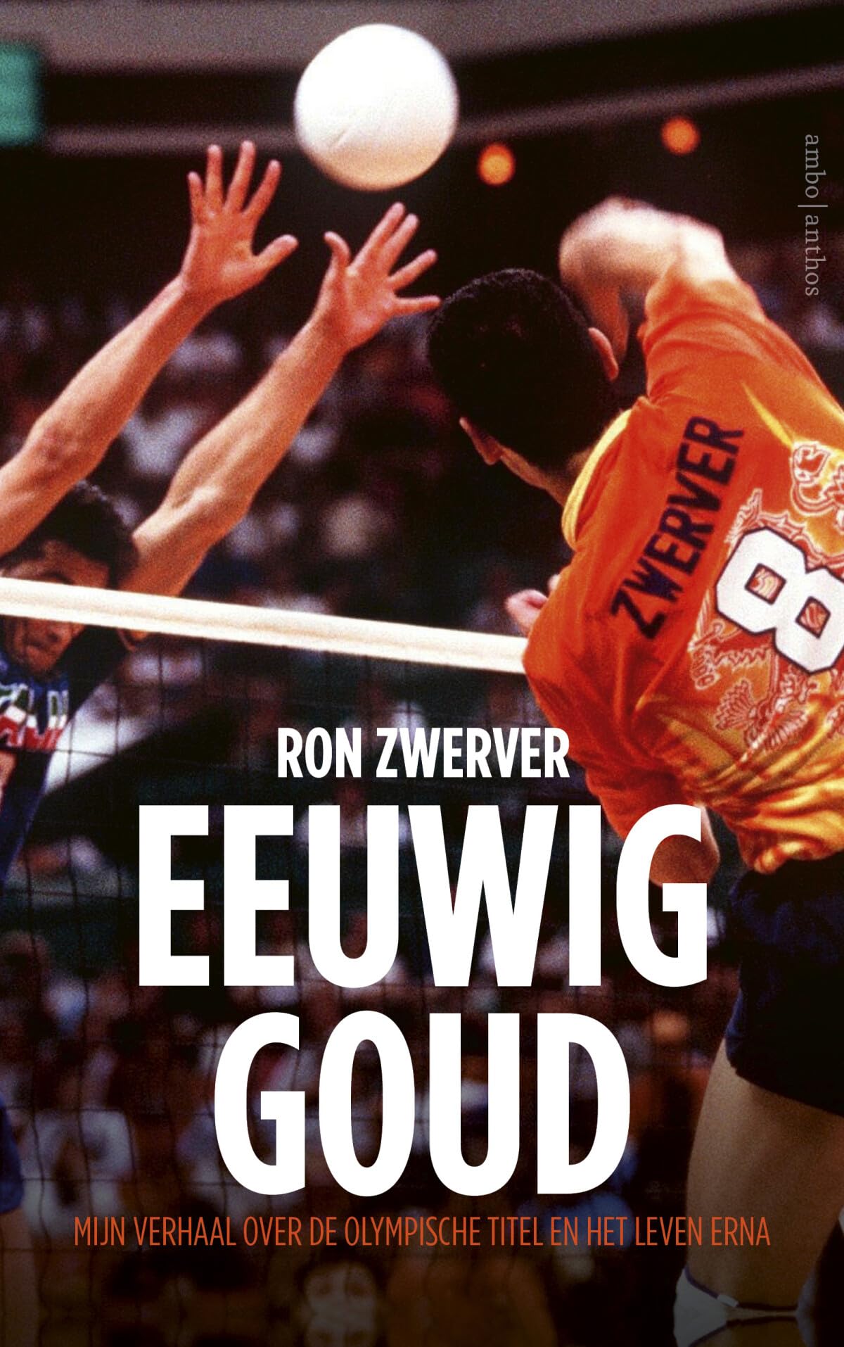 Eeuwig goud: het verhaal over de olympische titel en het leven erna Sports