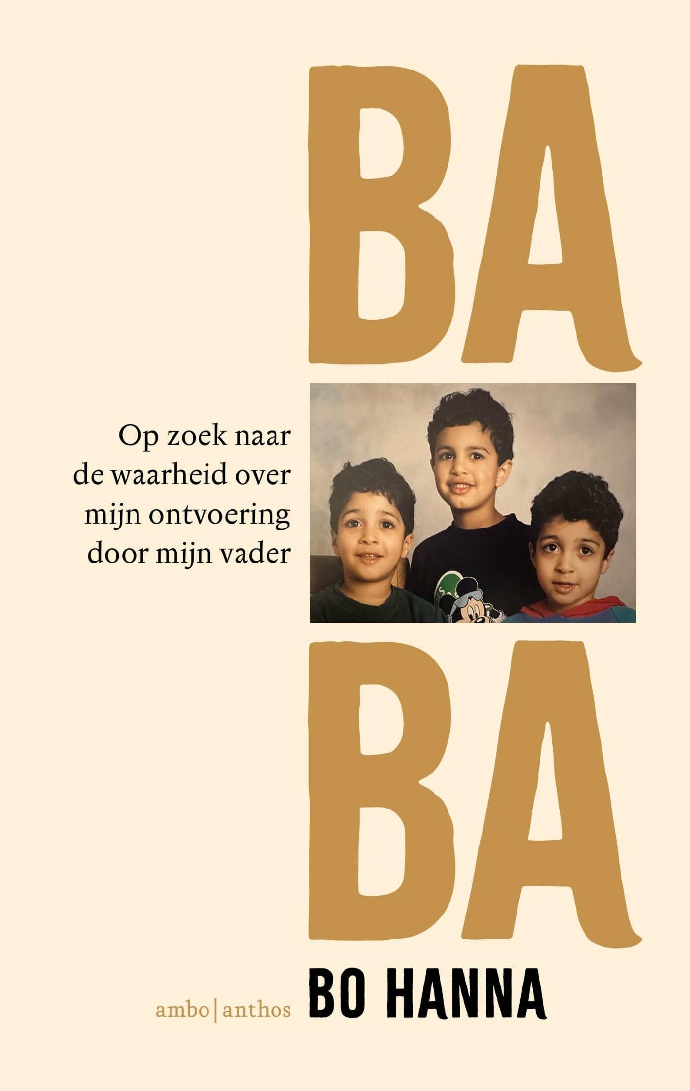 Baba: op zoek naar de waarheid over mijn ontvoering door mijn vader book
