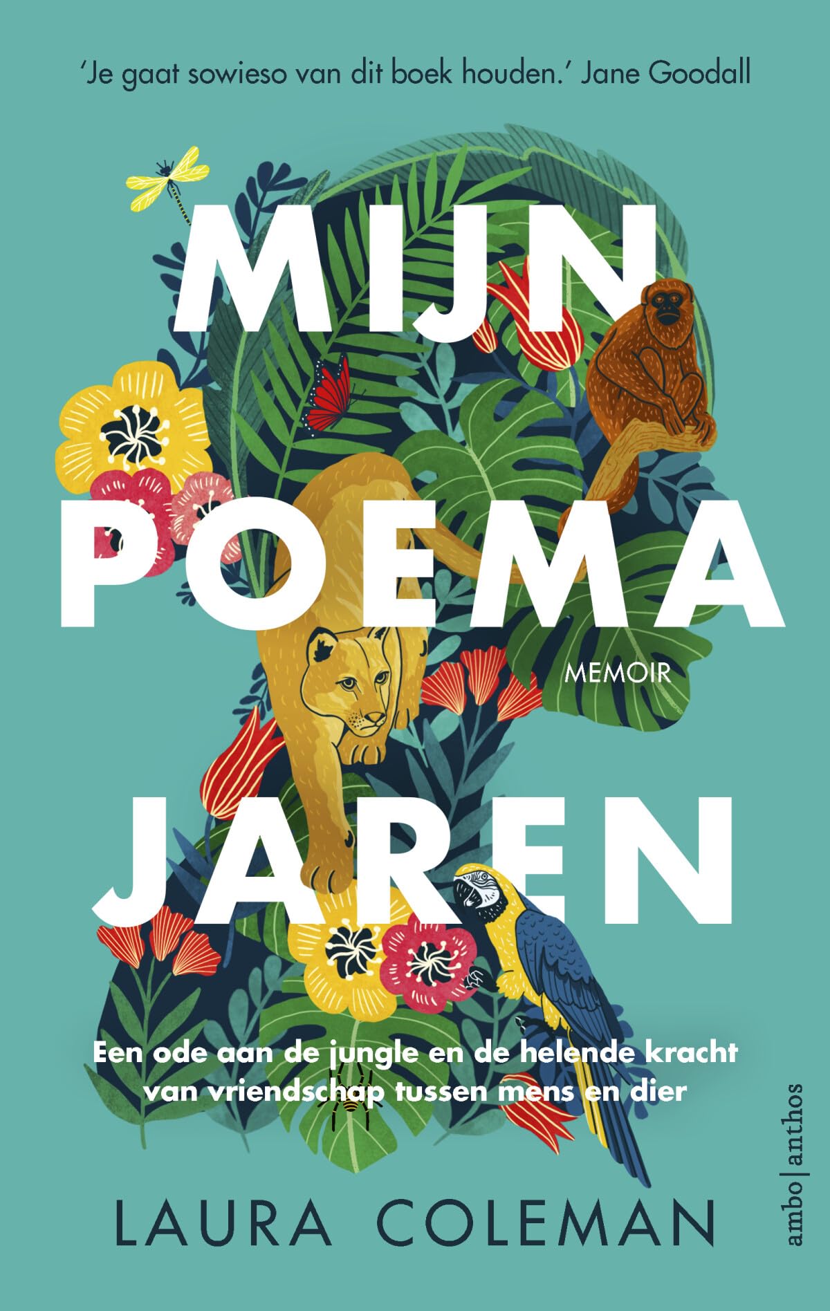 Mijn poemajaren: een ode aan de jungle en de helende kracht van vriendschap tussen mens en dier book