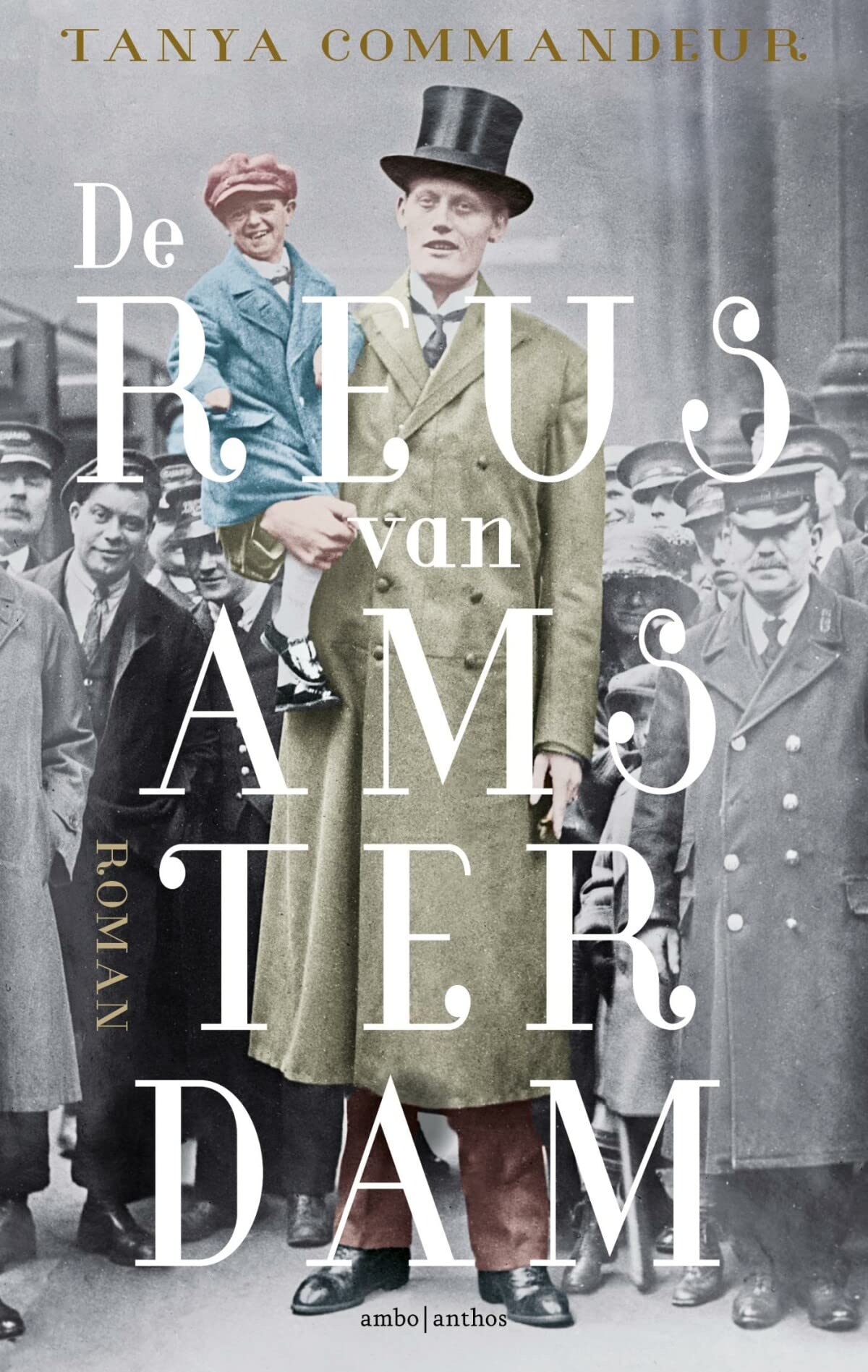 De reus van Amsterdam Historical Fiction