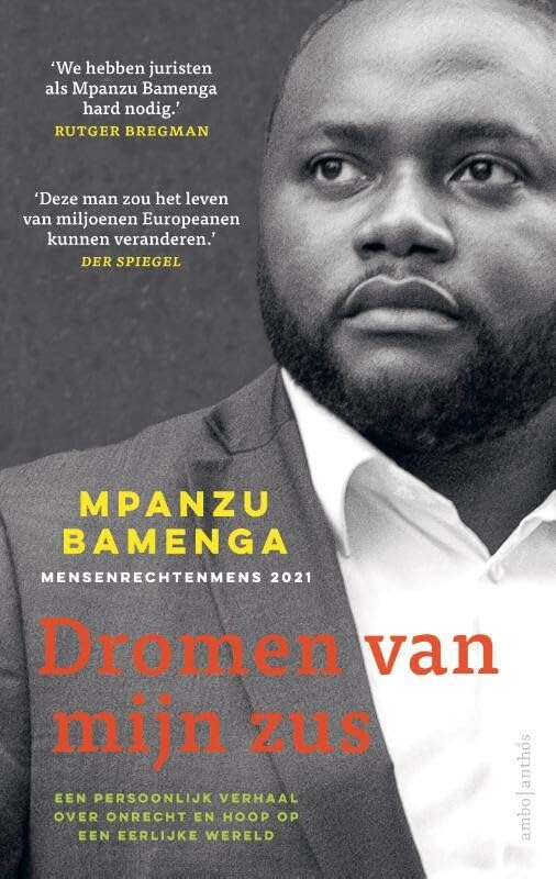 Dromen van mijn zus: Een persoonlijk verhaal over onrecht en de hoop op een eerlijke wereld Politics & History