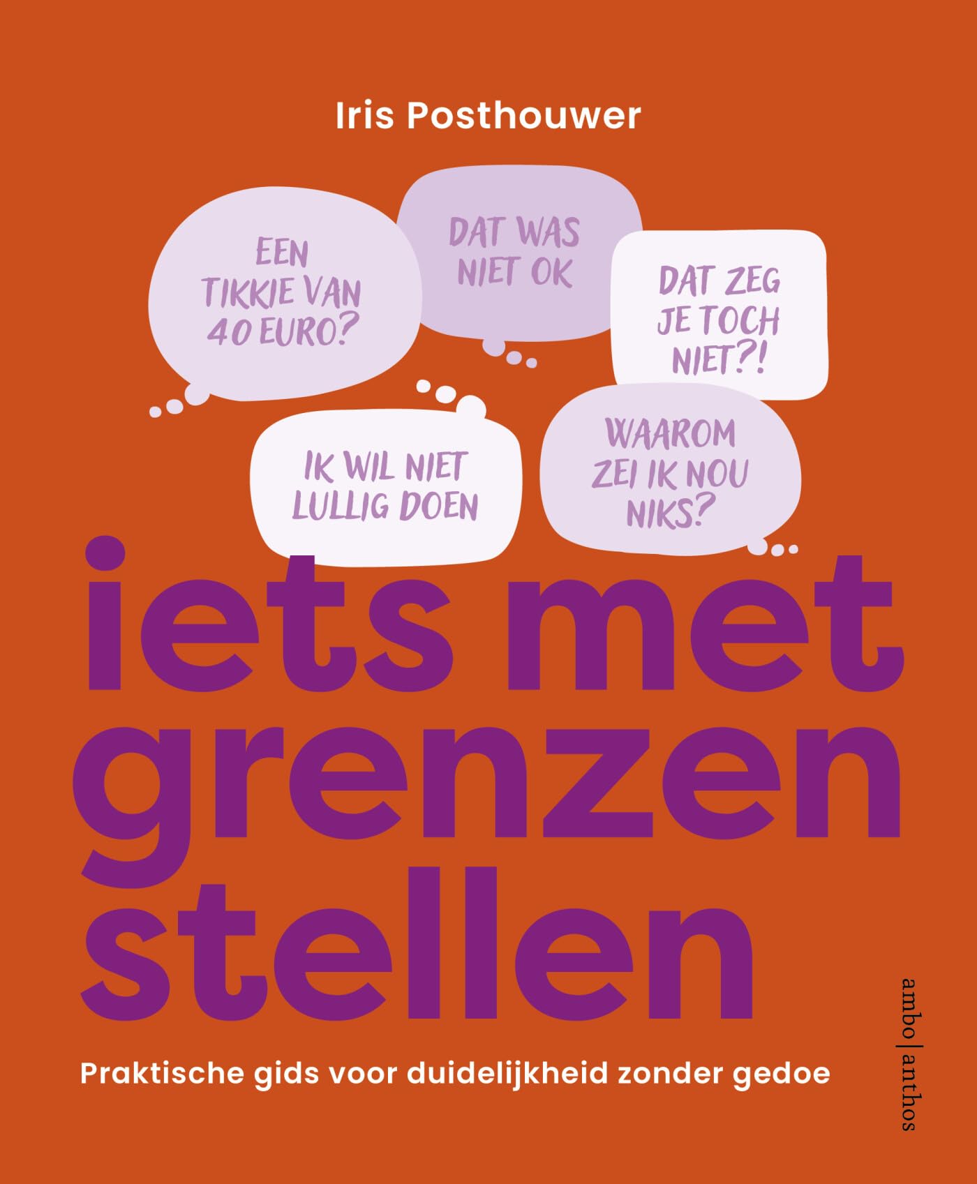 Iets met grenzen stellen: praktische gids voor duidelijkheid zonder gedoe Business, Finance & Career