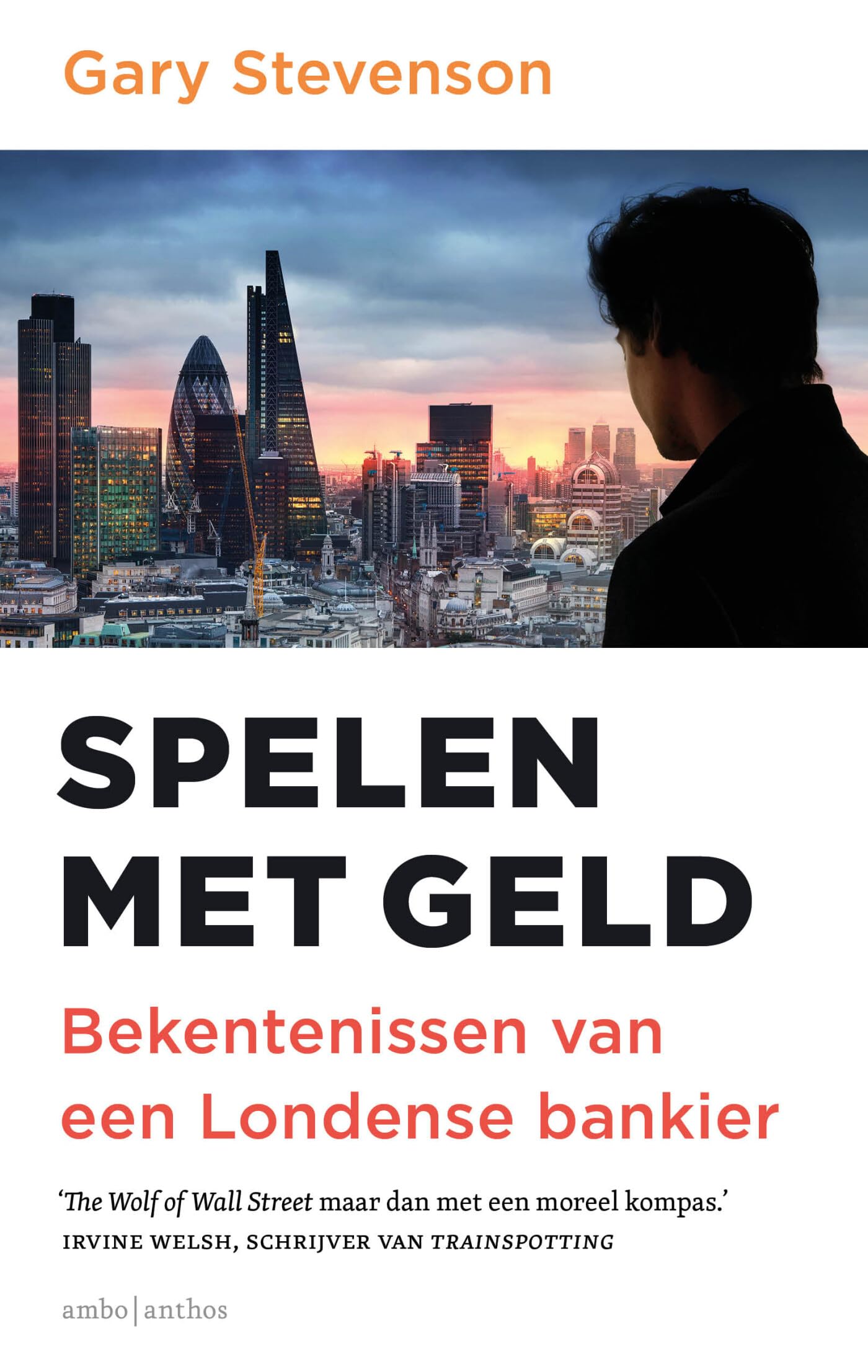 Spelen met geld: bekentenissen van een Londense bankier book