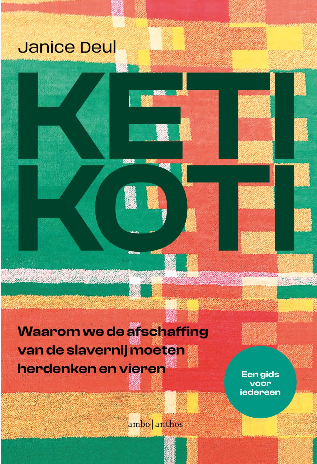 Keti Koti: waarom we de afschaffing van de slavernij moeten herdenken en vieren Books
