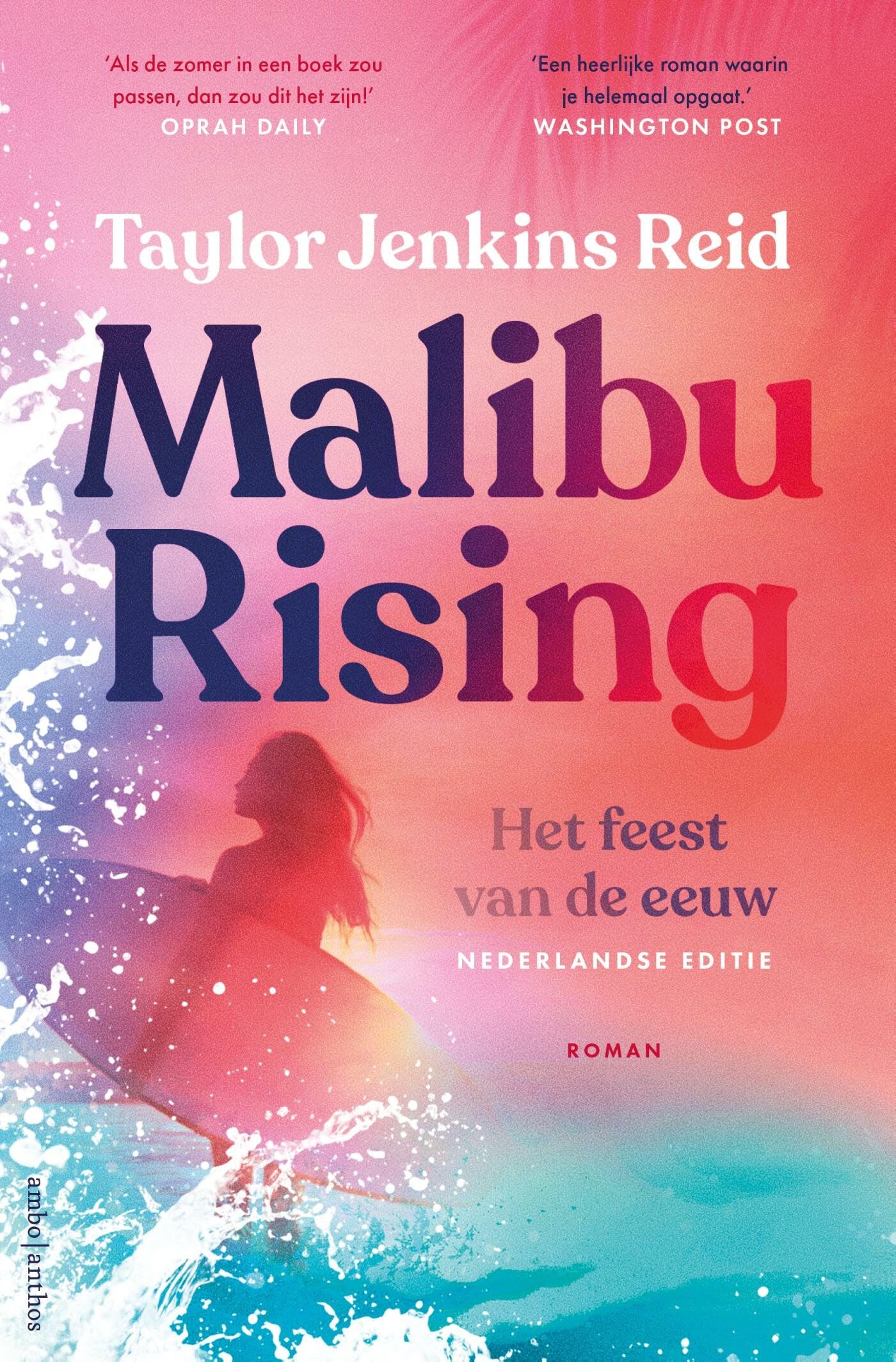 Malibu rising: het feest van de eeuw (California dream (crossover) serie, 3) Contemporary literature