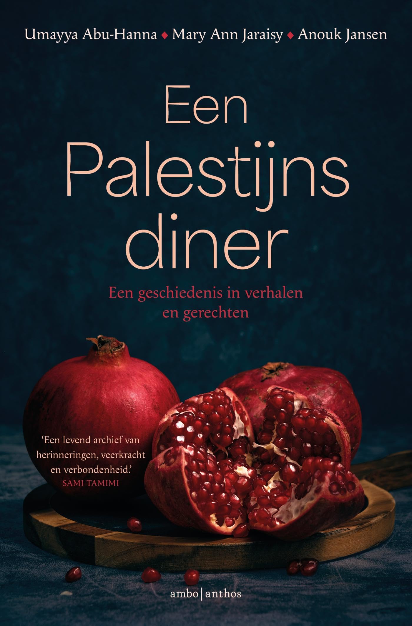 Een Palestijns diner: Een geschiedenis in verhalen en gerechten book