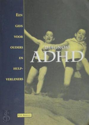 Diagnose ADHD: een gids voor ouders en hulpverleners book