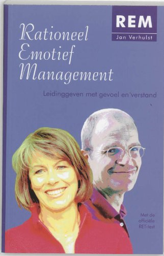 Rationeel Emotief Management: leidinggeven met gevoel en verstand book